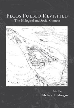 Seller image for Pecos Pueblo Revisited : The Biological and Social Context for sale by GreatBookPrices