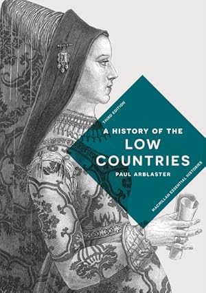 Seller image for History of the Low Countries for sale by GreatBookPrices