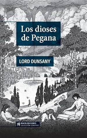 Seller image for Los Dioses de Pegana -Language: spanish for sale by GreatBookPrices