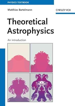 Immagine del venditore per Theoretical Astrophysics : An Introduction venduto da GreatBookPrices
