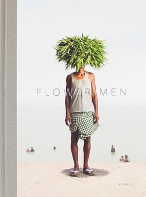 Bild des Verkufers fr Flower Men - Ken Hermann zum Verkauf von Roland Antiquariat UG haftungsbeschrnkt