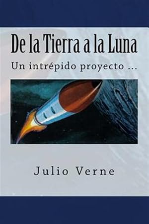 Imagen del vendedor de De la Tierra a la Luna -Language: spanish a la venta por GreatBookPrices