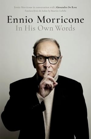 Seller image for Ennio Morricone : In His Own Words for sale by GreatBookPrices
