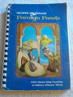 Recipes on Parade: Foreign Foods [Spiral]