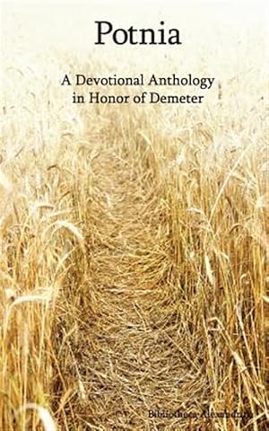 Image du vendeur pour Potnia : A Devotional Anthology in Honor of Demeter mis en vente par GreatBookPrices