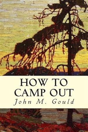 Seller image for How to Camp Out for sale by GreatBookPrices