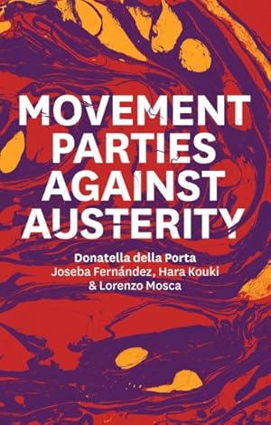 Immagine del venditore per Movement Parties Against Austerity venduto da GreatBookPrices