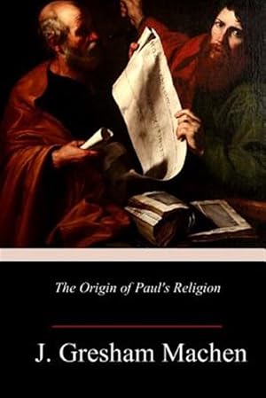 Immagine del venditore per Origin of Paul's Religion venduto da GreatBookPrices