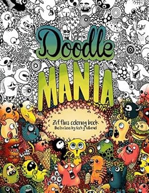 Seller image for Doodle Mania: Zifflin's Coloring Book for sale by GreatBookPrices