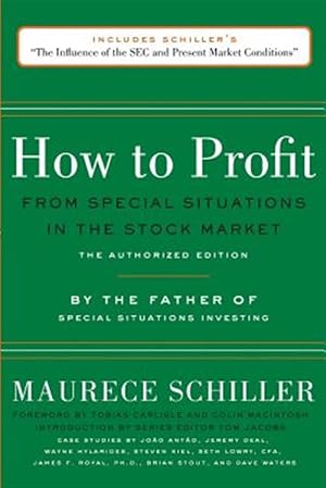 Immagine del venditore per How to Profit from Special Situations in the Stock Market : The Authorized Edition venduto da GreatBookPrices