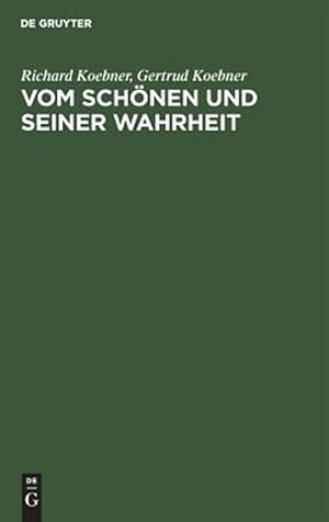Seller image for Vom Schnen Und Seiner Wahrheit : Eine Analyse sthetischer Erlebnisse -Language: german for sale by GreatBookPrices