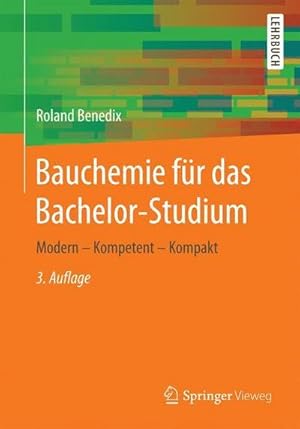 Bild des Verkufers fr Bauchemie fr das Bachelor-Studium zum Verkauf von BuchWeltWeit Ludwig Meier e.K.