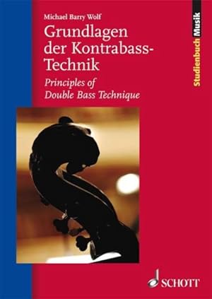 Image du vendeur pour Grundlagen der Kontrabass-Technik / Principles of Double Bass Technique mis en vente par GreatBookPrices