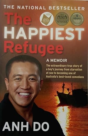 Bild des Verkufers fr The Happiest Refugee-A Memoir: The Extraordinary true story of a boy's journey from starvation at sea to becoming one of Australia's best-loved comedians. zum Verkauf von Banfield House Booksellers