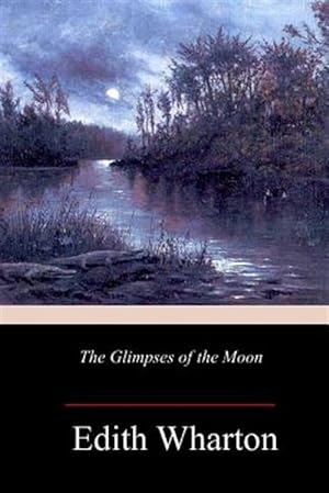 Imagen del vendedor de The Glimpses of the Moon a la venta por GreatBookPrices