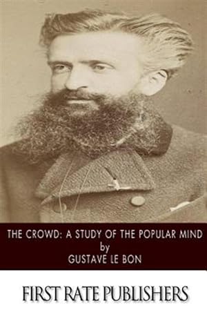 Imagen del vendedor de Crowd : A Study of the Popular Mind a la venta por GreatBookPrices