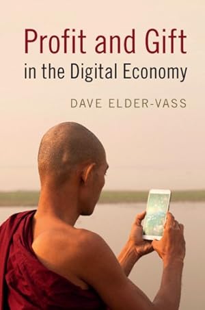 Seller image for Profit and Gift in the Digital Economy for sale by GreatBookPrices