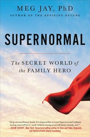 Immagine del venditore per Supernormal : The Secret World of the Family Hero venduto da GreatBookPrices