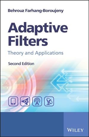 Imagen del vendedor de Adaptive Filters : Theory and Applications a la venta por GreatBookPrices