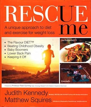 Seller image for Rescue Me: A Unique Approach to Diet and Exercise for Weight Loss for sale by Goulds Book Arcade, Sydney