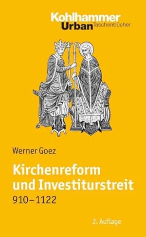 Image du vendeur pour Kirchenreform und investiturstreit 910-1122 : Bearbeitet von Elke Goez -Language: German mis en vente par GreatBookPrices