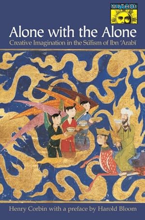 Immagine del venditore per Alone With the Alone : Creative Imagination in the Sufism of Ibn 'Arabi venduto da GreatBookPrices