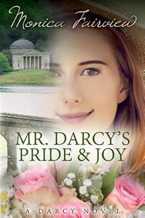 Immagine del venditore per Mr. Darcy's Pride and Joy : A Pride and Prejudice Variation venduto da GreatBookPrices