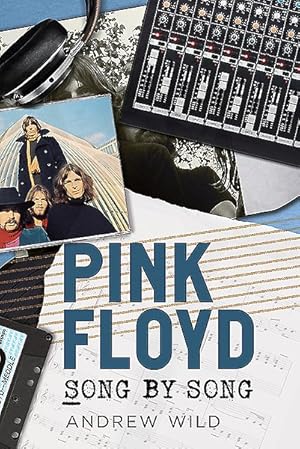 Seller image for Pink Floyd : Song by Song for sale by GreatBookPrices