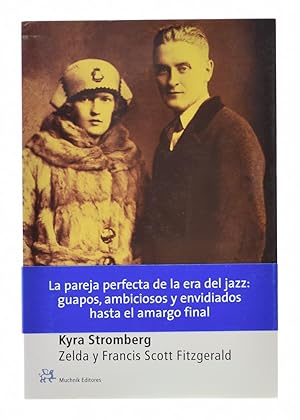 Seller image for ZELDA Y FRANCIS SCOTT FITZGERALD for sale by Librera Monogatari