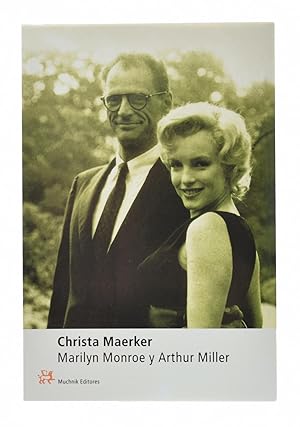 Seller image for MARILYN MONROE Y ARTHUR MILLER for sale by Librera Monogatari