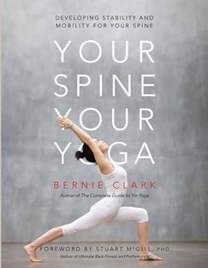 Imagen del vendedor de Your Spine, Your Yoga a la venta por GreatBookPrices