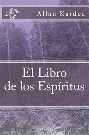 Seller image for El Libro de Los Espiritus -Language: spanish for sale by GreatBookPrices