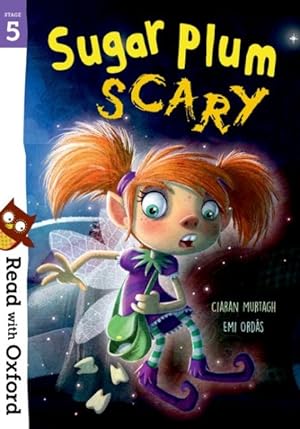 Seller image for Read With Oxford: Stage 5: Sugar Plum Scary for sale by GreatBookPrices