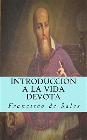 Seller image for Introduccion a la vida devota -Language: spanish for sale by GreatBookPrices