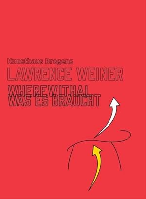 Bild des Verkufers fr Lawrence Weiner : Wherewithal zum Verkauf von GreatBookPrices