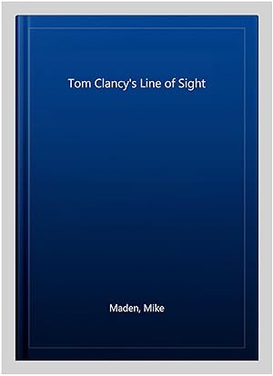 Seller image for Tom Clancy's Line of Sight for sale by GreatBookPrices