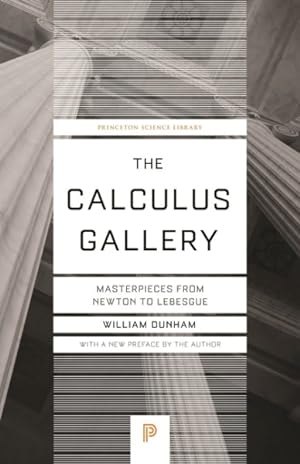 Imagen del vendedor de Calculus Gallery : Masterpieces from Newton to Lebesgue a la venta por GreatBookPrices