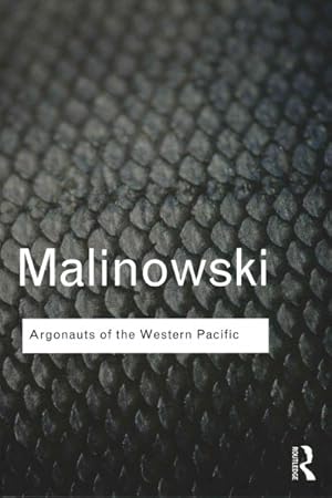 Imagen del vendedor de Argonauts of the Western Pacific : An Account of Native Enterprise and Adventure in the Archipelagoes of Melanesian New Guinea a la venta por GreatBookPrices