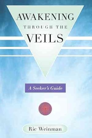 Bild des Verkufers fr Awakening Through the Veils : A Seeker's Guide zum Verkauf von GreatBookPrices