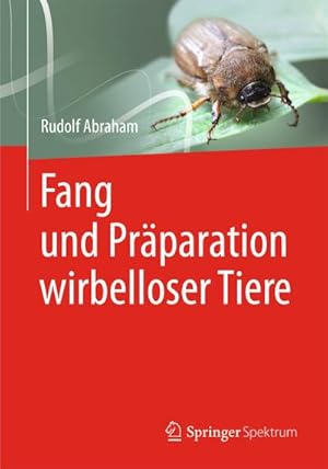 Image du vendeur pour Fang und Prparation wirbelloser Tiere mis en vente par Rheinberg-Buch Andreas Meier eK