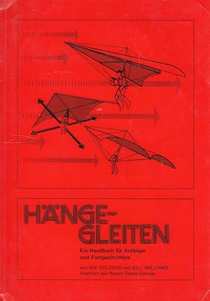 Image du vendeur pour Hngegleiten. Ein Handbuch fr Anfnger und Fortgeschrittene. mis en vente par Versandantiquariat Nussbaum