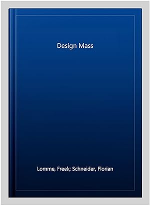 Bild des Verkufers fr Design Mass zum Verkauf von GreatBookPrices