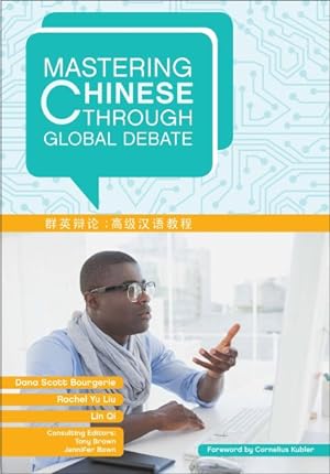 Imagen del vendedor de Mastering Chinese Through Global Debate a la venta por GreatBookPrices