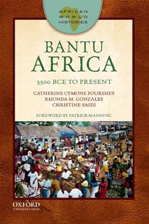 Seller image for Bantu Africa : 3500 BCE to Present for sale by GreatBookPrices