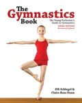 Seller image for Gymnastics Book : The Young Performer's Guide to Gymnastics for sale by GreatBookPrices
