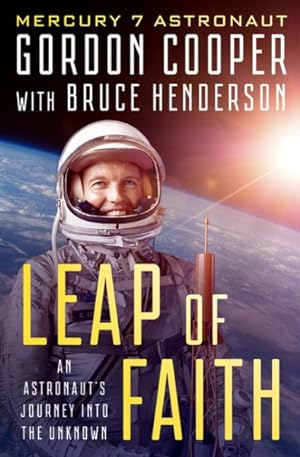 Immagine del venditore per Leap of Faith : An Astronaut's Journey into the Unknown venduto da GreatBookPrices