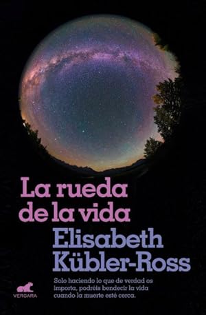 Image du vendeur pour La rueda de la vida / The Wheel of Life -Language: spanish mis en vente par GreatBookPrices