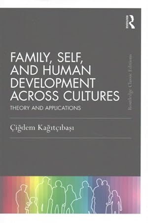 Immagine del venditore per Family, Self, and Human Development Across Cultures : Theory and Applications venduto da GreatBookPrices