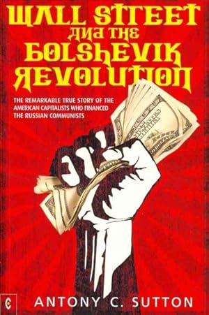 Imagen del vendedor de Wall Street and the Bolshevik Revolution a la venta por GreatBookPrices