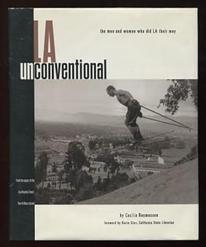 Bild des Verkufers fr L.A. Unconventional: The Men and Women Who Did L.A. Their Way zum Verkauf von ReadInk, ABAA/IOBA